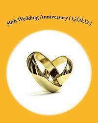 bokomslag 50th Wedding Anniversary ( GOLD )