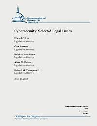 Cybersecurity: Selected Legal Issues