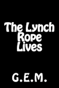 bokomslag The Lynch Rope Lives