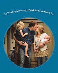 Danny Davis - 7th Wedding Anniversary (Break the Seven Year Ache ), Häftad