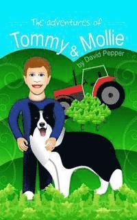 bokomslag The Adventures of Tommy & Mollie