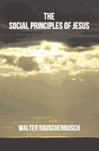 bokomslag The Social Principles of Jesus