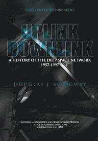 bokomslag Uplink-Downlink: A History of the Deep Space Network 1957-1997