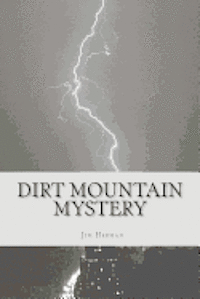 bokomslag Dirt Mountain Mystery