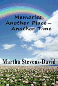 Memories, Another Place - Another Time 1