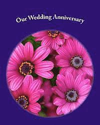 Our Wedding Anniversary 1