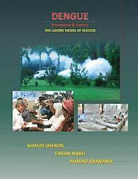 bokomslag Dengue Prevention & Control: The Lahore Model of Success