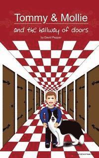 Tommy & Mollie and the Hallway of Doors 1