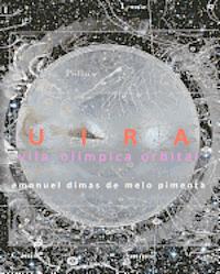 Uira: Vila Olímpica Orbital 1