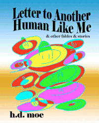 bokomslag Letter to Another Human Like Me & Other Fables & Stories