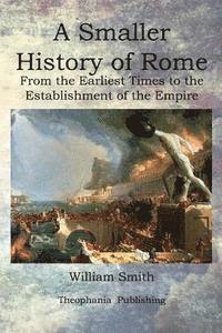 A Smaller History of Rome 1