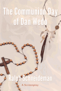 bokomslag The Communion Day of Dan Wedo