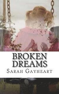 bokomslag Broken Dreams