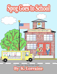 Spog Goes to School 1