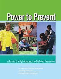Power to Prevent: A Family Lifestyle Approach to Diabetes Prevention