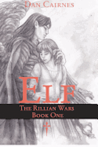 bokomslag Elf: The Rillian Wars - Book One