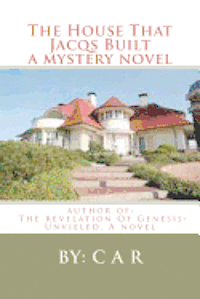 C. A. R - The House That Jacqs Built, Häftad