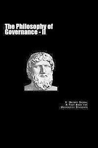 bokomslag The Philosophy of Governance - II: A Text Book for University Students