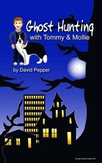 bokomslag Ghost Hunting with Tommy & Mollie
