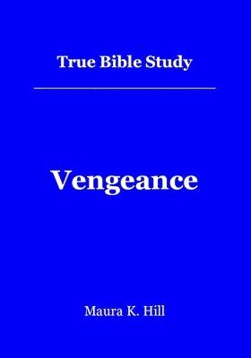 bokomslag True Bible Study - Vengeance