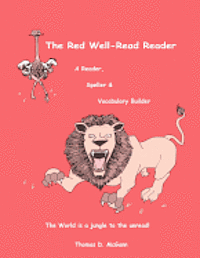 The Red Well-Read Reader (Color, Paperback): A Reader, Speller &, Vocabulary Builder 1