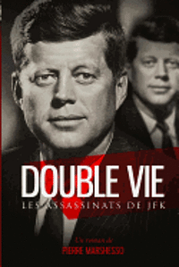 bokomslag Double Vie: Les assassinats de JFK