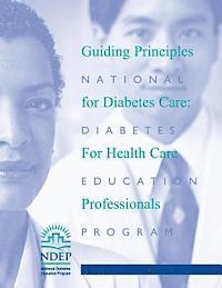 bokomslag Guiding Principles for Diabetes Care: For Health Care Professionals