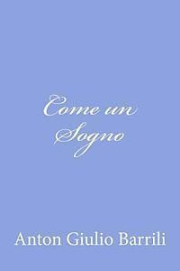 Anton Giulio Barrili - Come un Sogno, Häftad