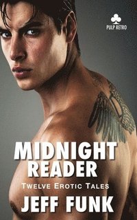 bokomslag Midnight Reader: Twelve Erotic Tales