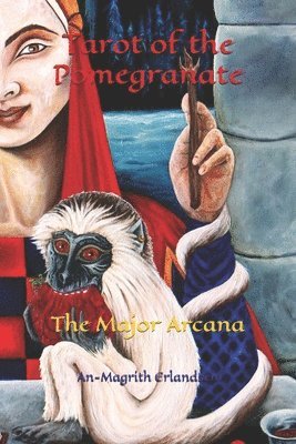 Tarot of the Pomegranate: The Major Arcana 1