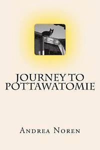 Journey To Pottawatomie 1