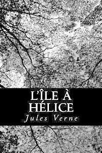 Jules Verne - L'Île à hélice, Häftad