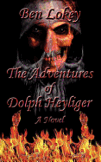 bokomslag The Adventures of Dolph Heyliger