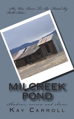 &quot;MILCReeK PoND&quot; 1