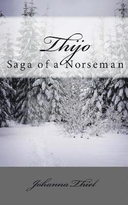 Thijo - Saga of a Norseman 1