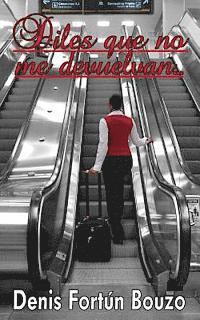 bokomslag Diles que no me devuelvan...: Crónicas del aeropuerto