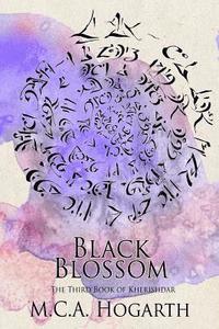 bokomslag Black Blossom: A Fantasy of Manners Among Aliens