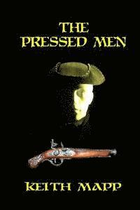 bokomslag The Pressed Men