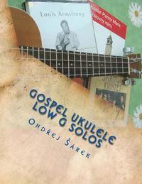 bokomslag Gospel Ukulele low G Solos: For C tuning with low G
