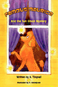 Famous Maurice and the Sun Ghost Mystery 1