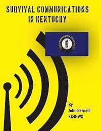 John Parnell - Survival Communications in Kentucky, Häftad