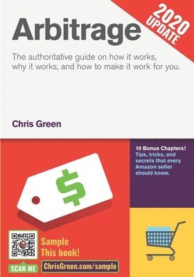 Chris Green - Arbitrage: The authoritative guide on how it works, why it works, and how it can work for you, Häftad