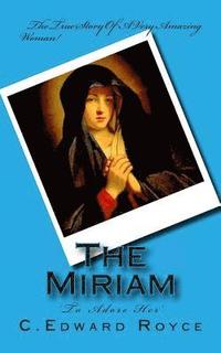 bokomslag The Miriam: To Adore Her
