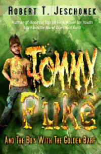 bokomslag Tommy Puke and the Boy with the Golden Barf
