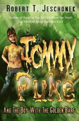 bokomslag Tommy Puke and the Boy with the Golden Barf