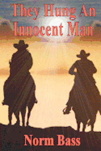 They Hung An Innocent Man: The Gentry Brothers 1