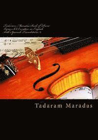 Tadaram Maradas Book of Poem Lyrics III, written in English with Spanish Translations (c): Lyrics of a Lifetime. 1