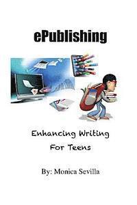 bokomslag ePublishing: Enhancing Writing for Teens