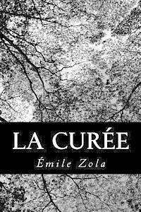 Emile Zola - La curée, Häftad