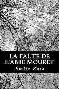 La Faute de l'Abbé Mouret 1